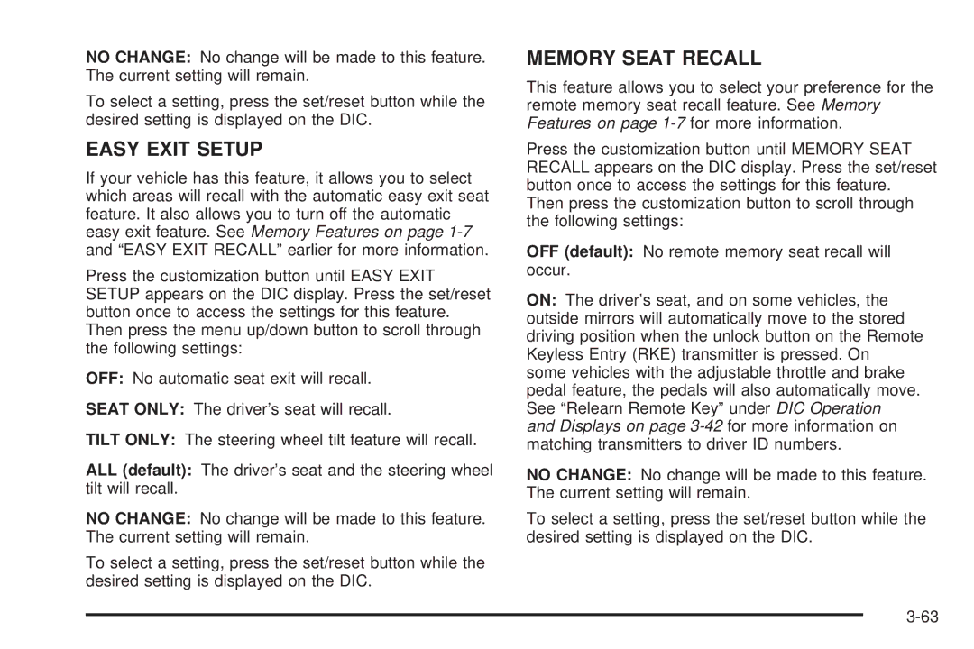 Cadillac 2009 owner manual Easy Exit Setup 