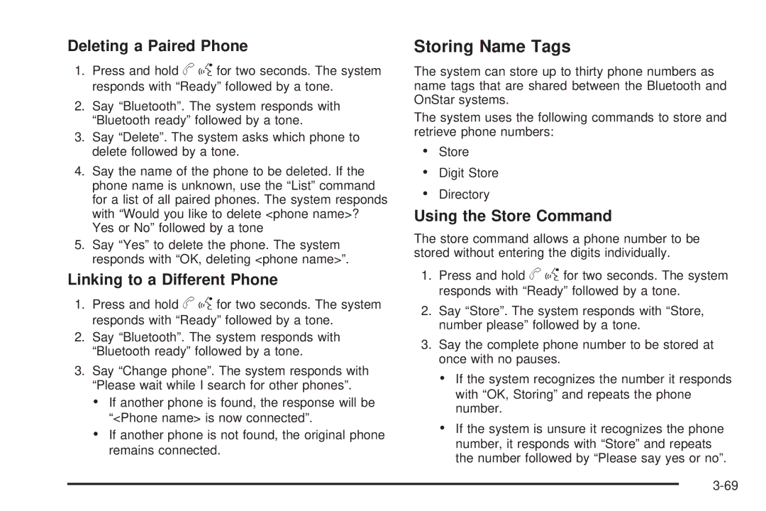 Cadillac 2009 Storing Name Tags, Deleting a Paired Phone, Linking to a Different Phone, Using the Store Command 