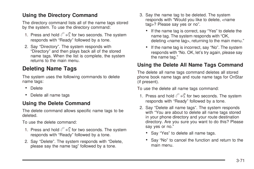 Cadillac 2009 owner manual Deleting Name Tags, Using the Directory Command, Using the Delete Command 