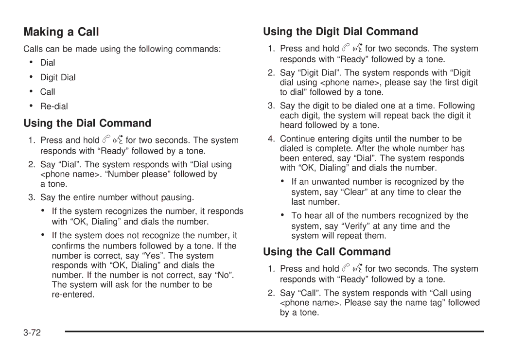 Cadillac 2009 owner manual Making a Call, Using the Dial Command, Using the Digit Dial Command, Using the Call Command 