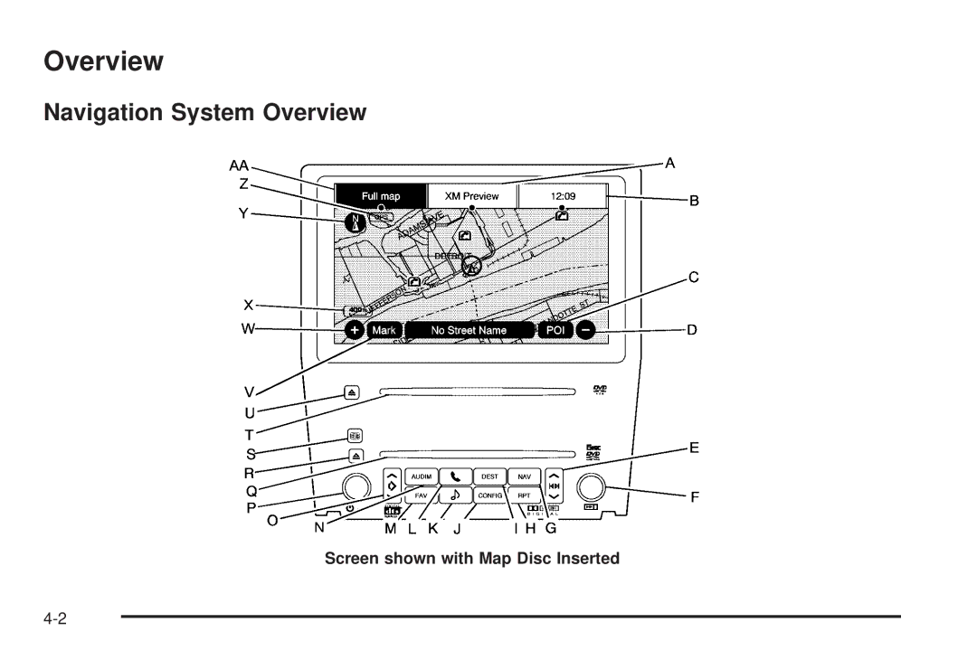 Cadillac 2009 owner manual Navigation System Overview, Screen shown with Map Disc Inserted 