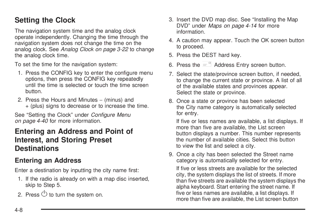 Cadillac 2009 owner manual Setting the Clock, Entering an Address 