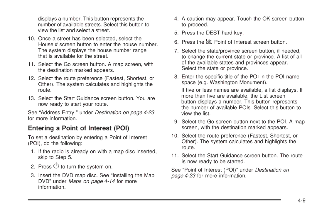 Cadillac 2009 owner manual Entering a Point of Interest POI 