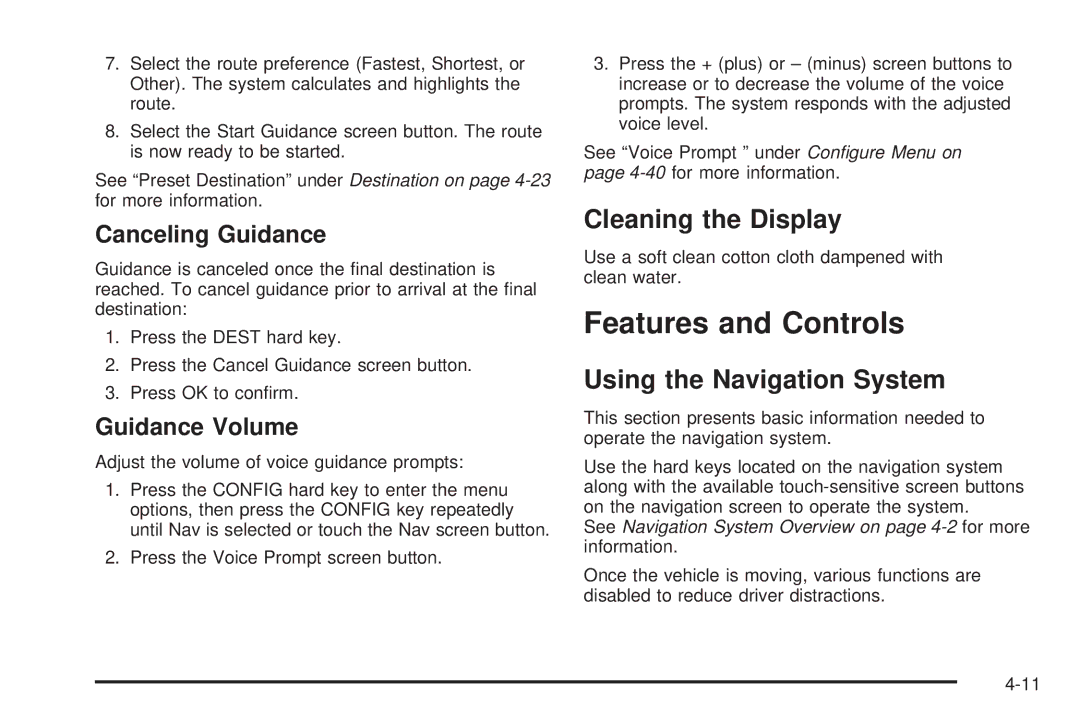 Cadillac 2009 owner manual Features and Controls, Cleaning the Display, Using the Navigation System, Canceling Guidance 