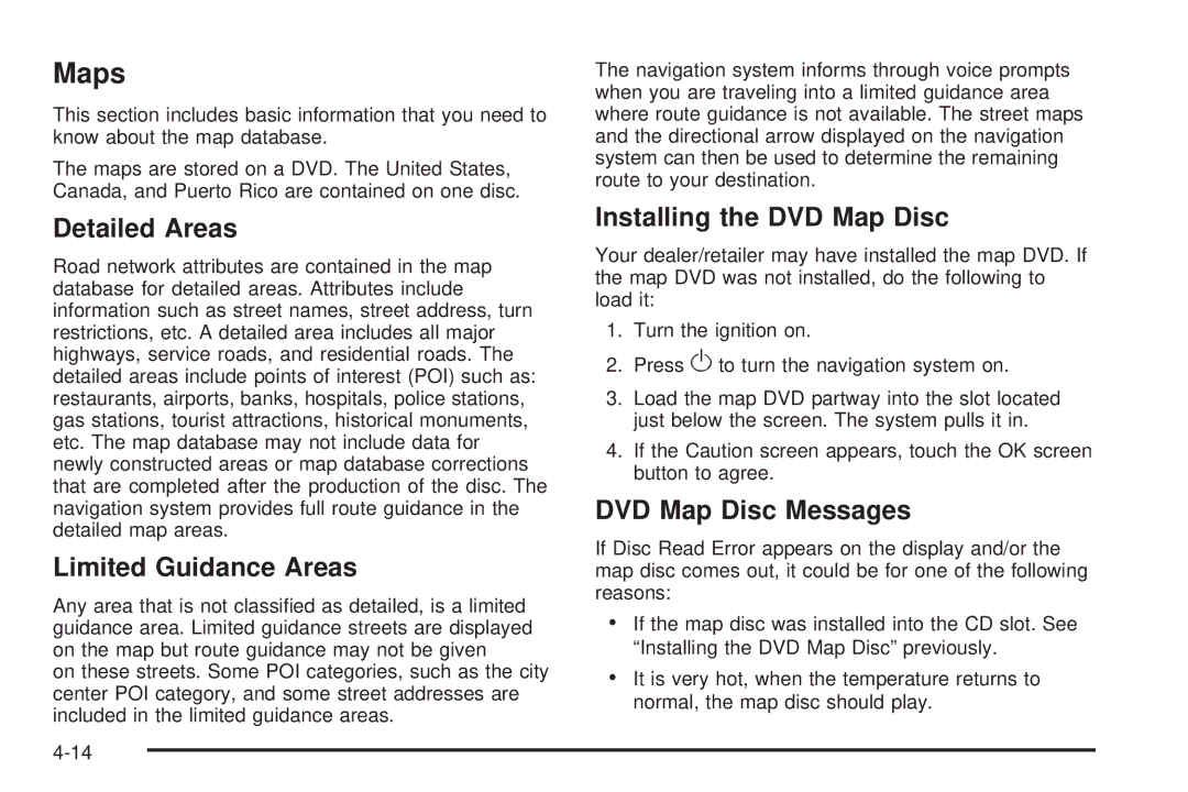 Cadillac 2009 owner manual Maps, Detailed Areas, Limited Guidance Areas, Installing the DVD Map Disc, DVD Map Disc Messages 