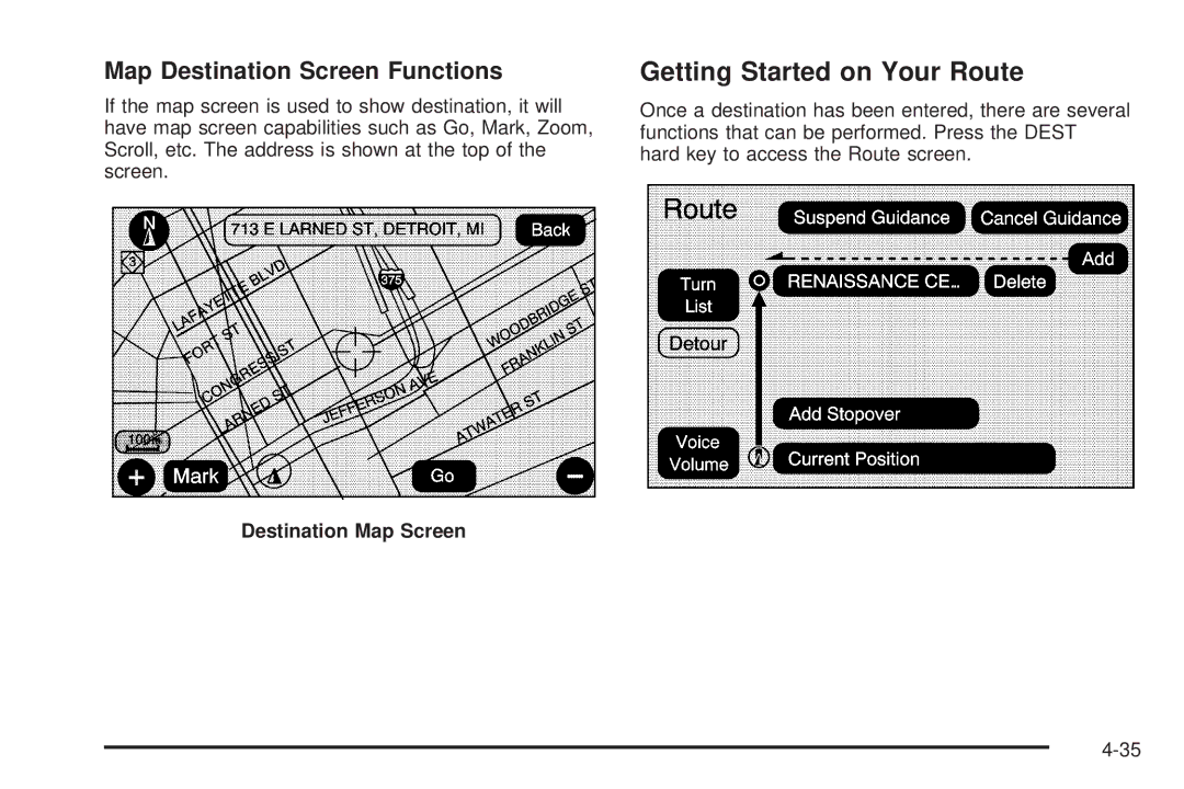 Cadillac 2009 owner manual Getting Started on Your Route, Map Destination Screen Functions 