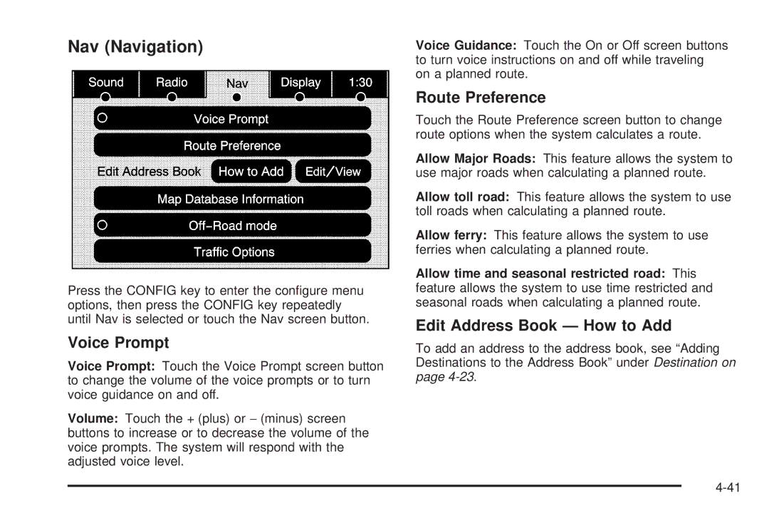 Cadillac 2009 owner manual Nav Navigation, Voice Prompt, Route Preference, Edit Address Book How to Add 