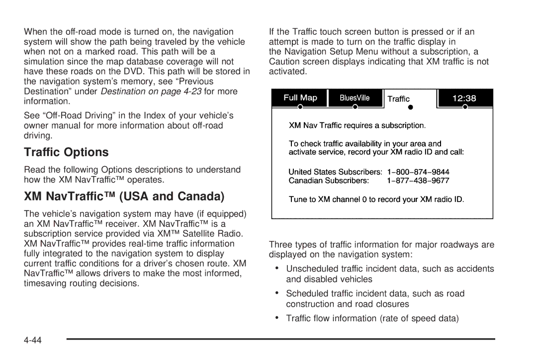 Cadillac 2009 owner manual Traffic Options, XM NavTraffic USA and Canada 