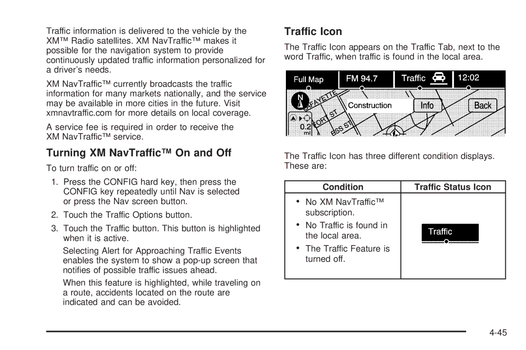 Cadillac 2009 owner manual Turning XM NavTraffic On and Off, Traffic Icon, Condition Traffic Status Icon 