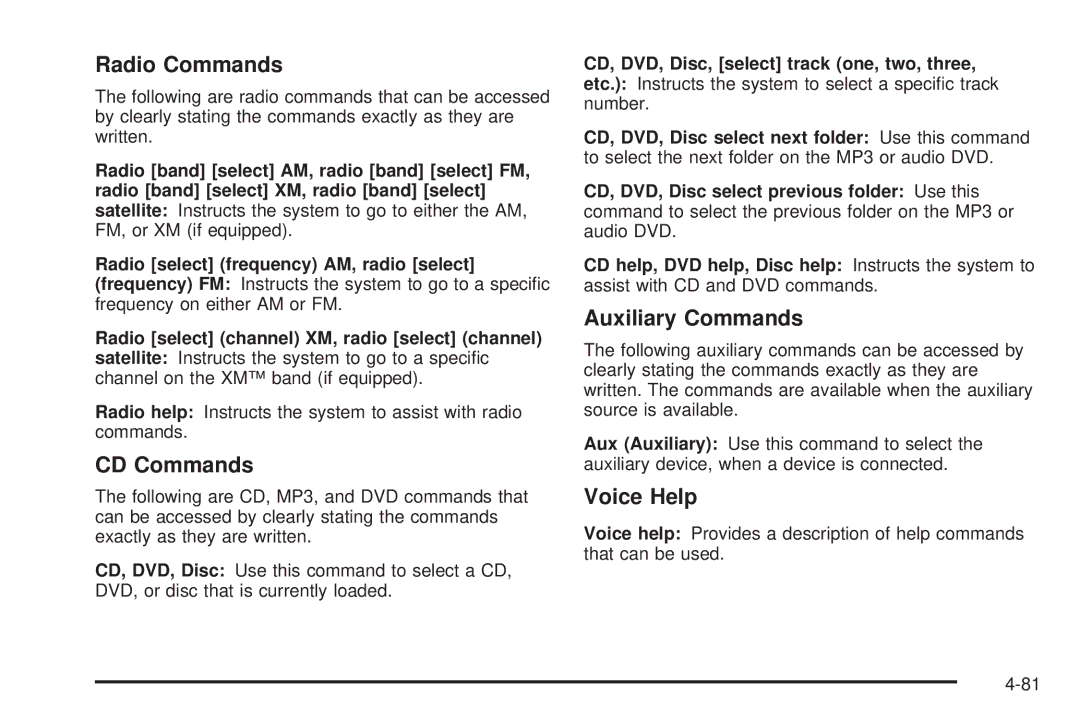 Cadillac 2009 owner manual Radio Commands, CD Commands, Auxiliary Commands, Voice Help 