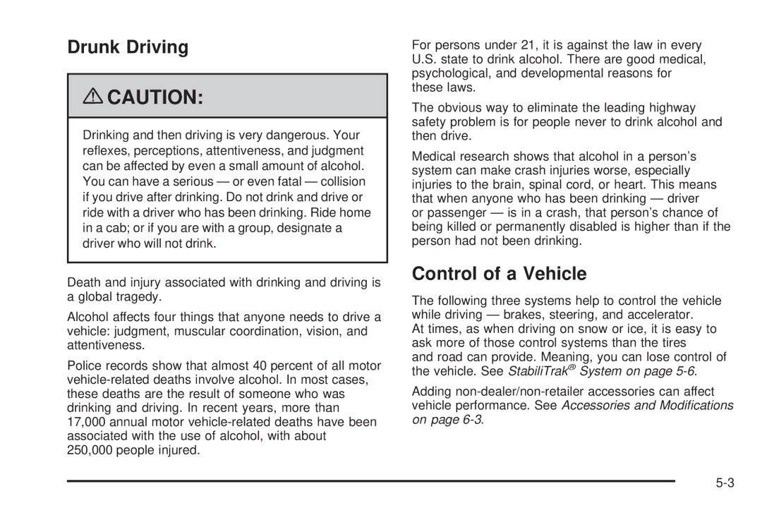 Cadillac 2009 owner manual Drunk Driving, Control of a Vehicle 