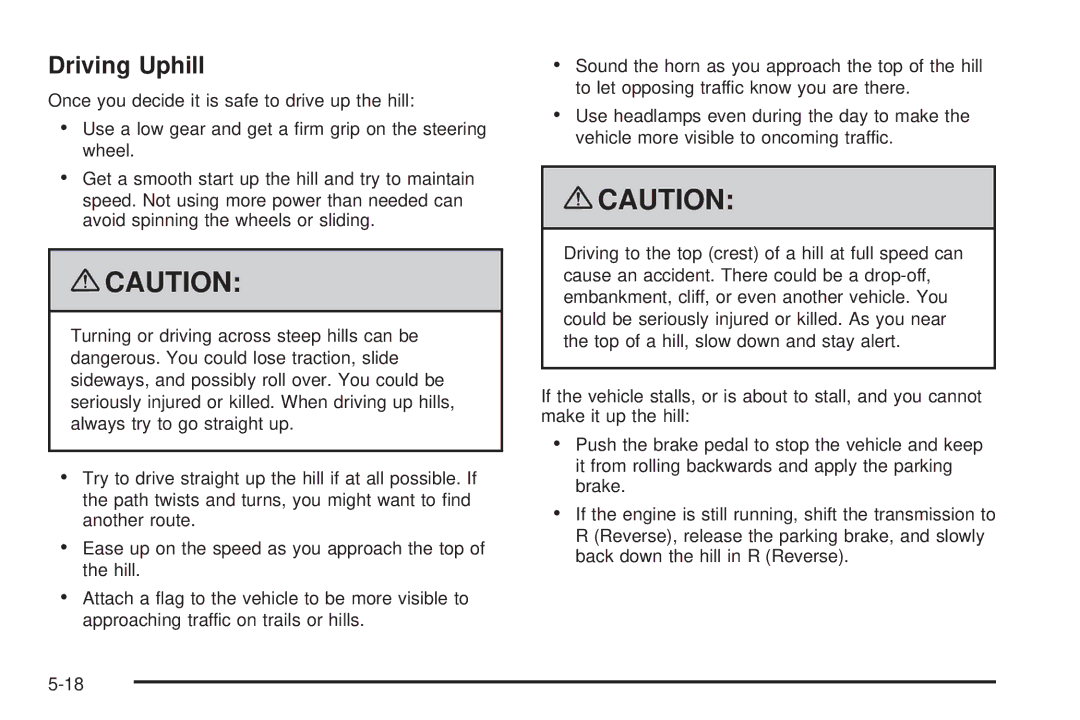 Cadillac 2009 owner manual Driving Uphill 