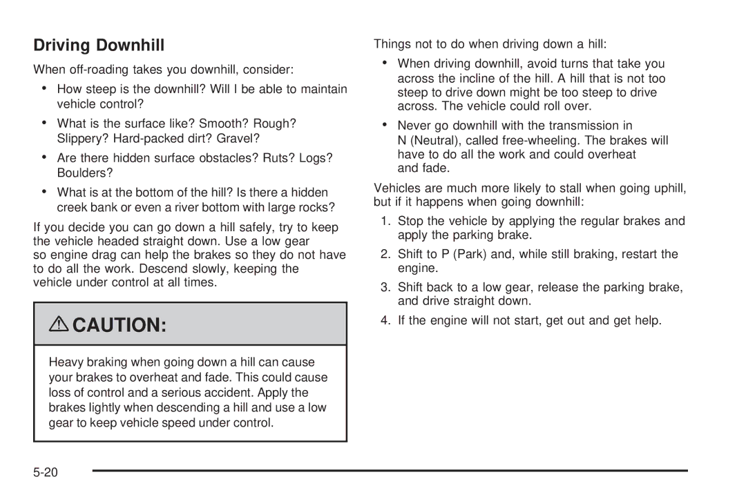 Cadillac 2009 owner manual Driving Downhill 