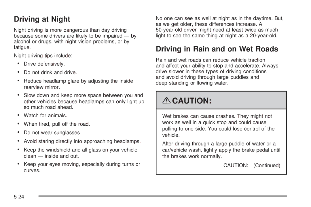 Cadillac 2009 owner manual Driving at Night, Driving in Rain and on Wet Roads 