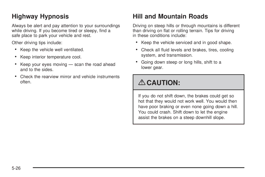 Cadillac 2009 owner manual Highway Hypnosis, Hill and Mountain Roads 