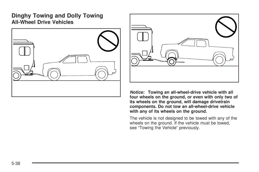 Cadillac 2009 owner manual Dinghy Towing and Dolly Towing, All-Wheel Drive Vehicles 