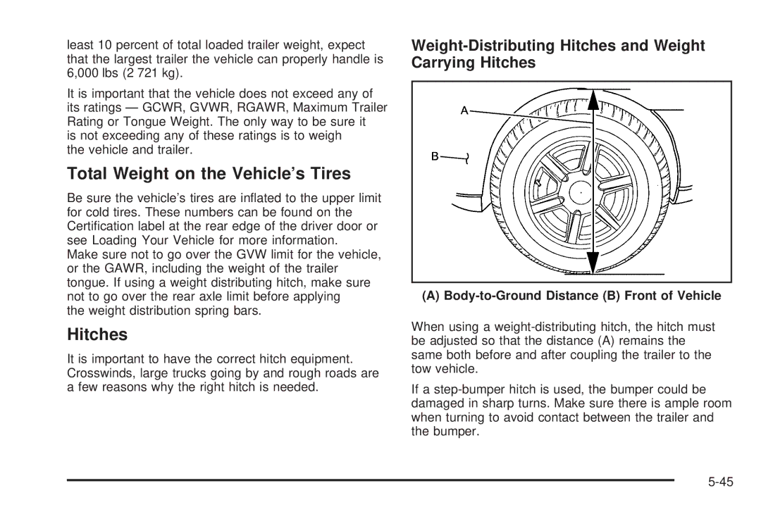 Cadillac 2009 owner manual Total Weight on the Vehicle’s Tires, Weight-Distributing Hitches and Weight Carrying Hitches 