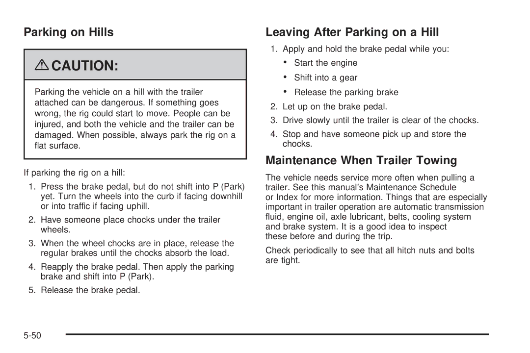 Cadillac 2009 owner manual Parking on Hills, Leaving After Parking on a Hill, Maintenance When Trailer Towing 