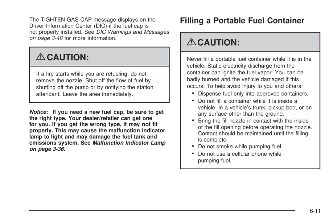 Cadillac 2009 owner manual Filling a Portable Fuel Container 