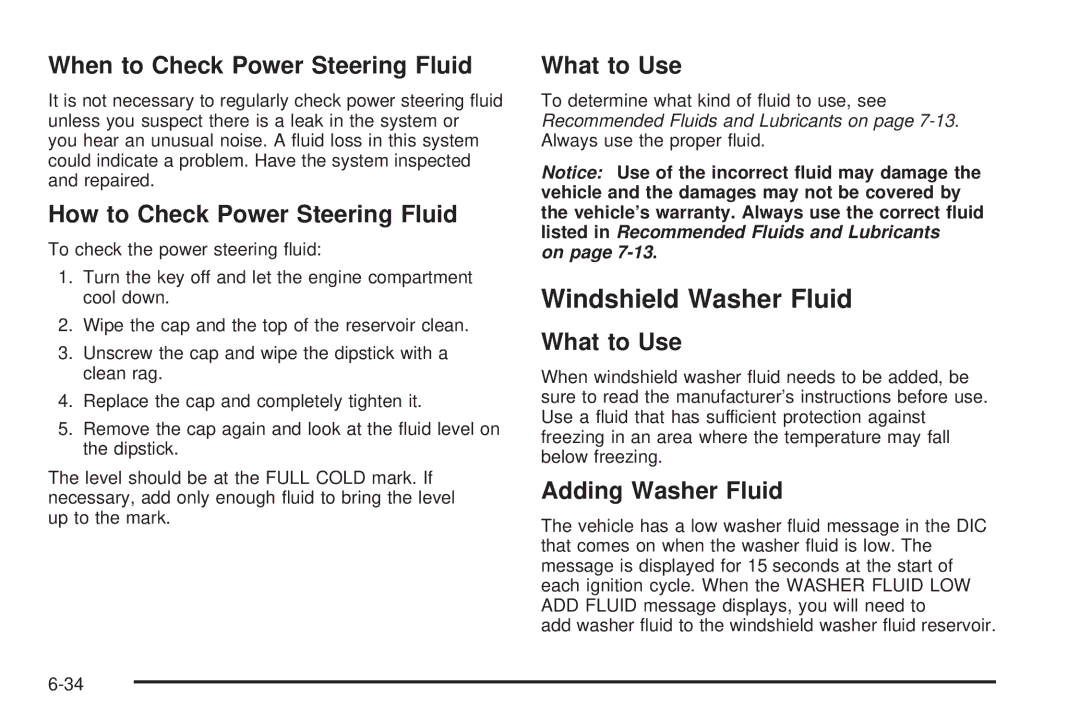 Cadillac 2009 owner manual Windshield Washer Fluid, When to Check Power Steering Fluid, How to Check Power Steering Fluid 