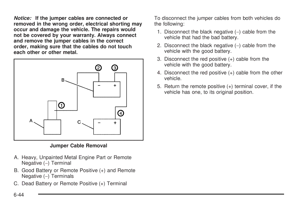 Cadillac 2009 owner manual Jumper Cable Removal 