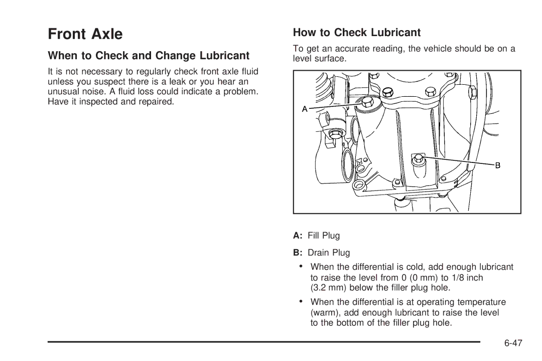 Cadillac 2009 owner manual Front Axle, When to Check and Change Lubricant 