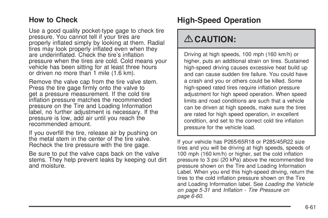 Cadillac 2009 owner manual High-Speed Operation, How to Check 