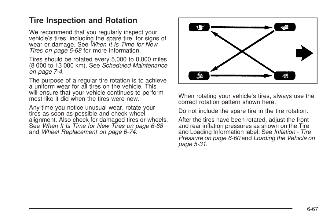 Cadillac 2009 owner manual Tire Inspection and Rotation 