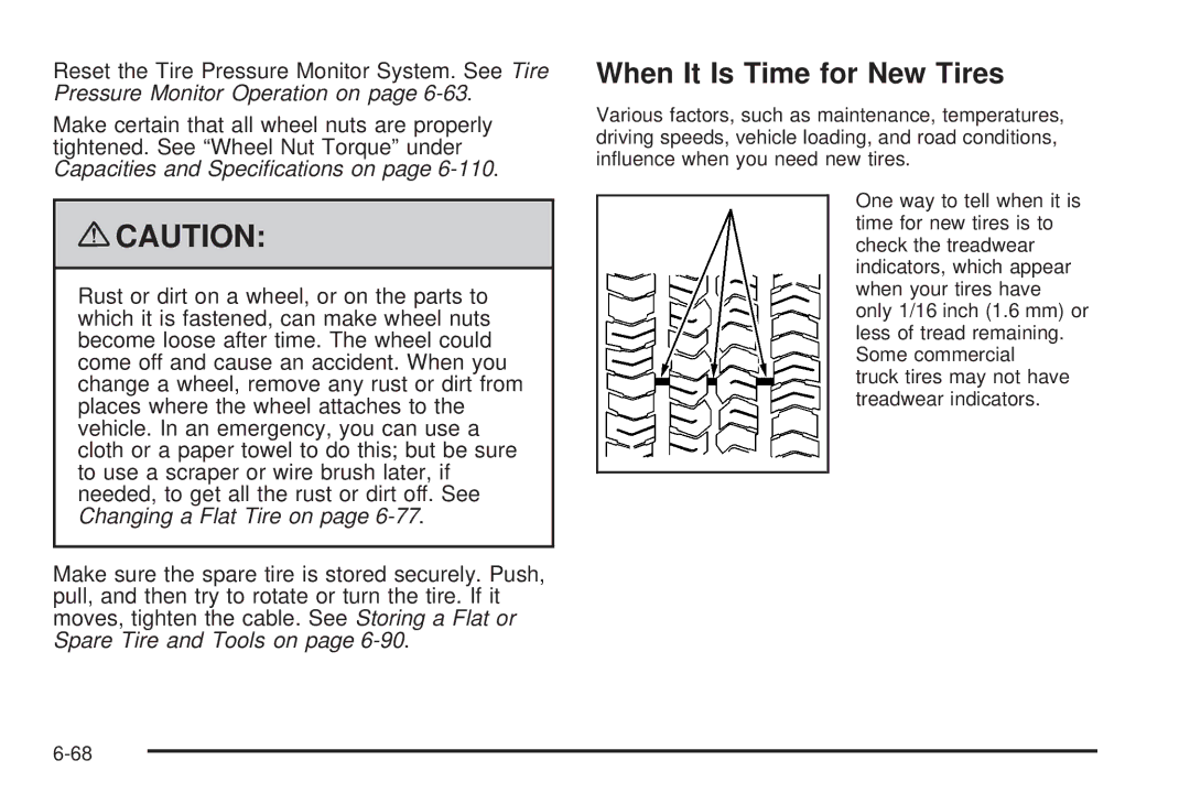 Cadillac 2009 owner manual When It Is Time for New Tires 