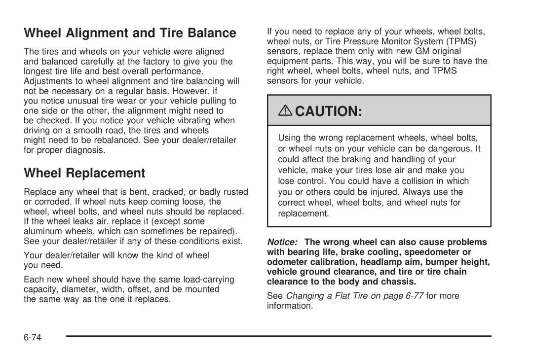 Cadillac 2009 owner manual Wheel Alignment and Tire Balance, Wheel Replacement 