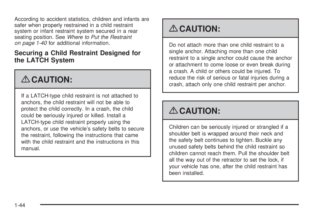 Cadillac 2009 owner manual Securing a Child Restraint Designed for the Latch System 