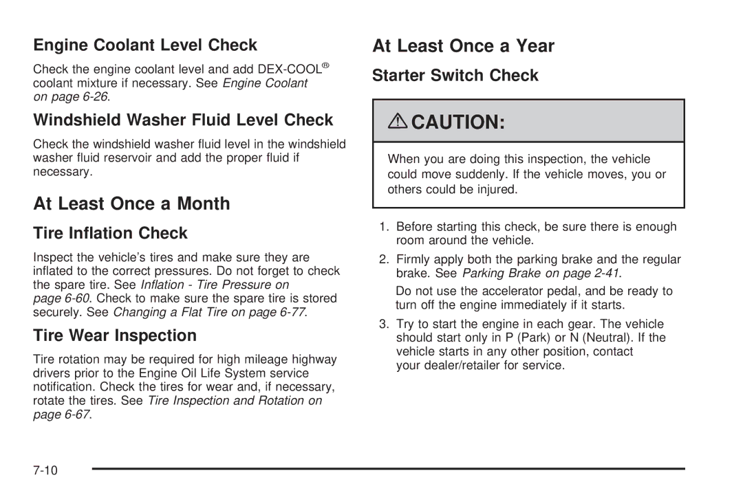 Cadillac 2009 owner manual At Least Once a Month, At Least Once a Year 