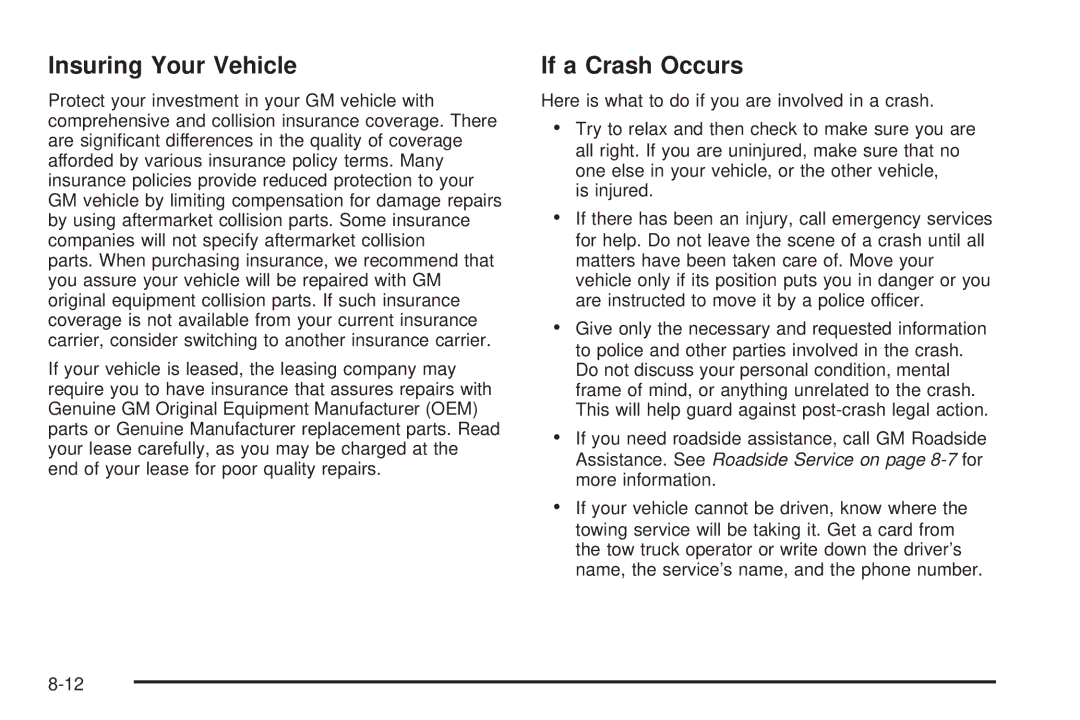 Cadillac 2009 owner manual Insuring Your Vehicle, If a Crash Occurs 