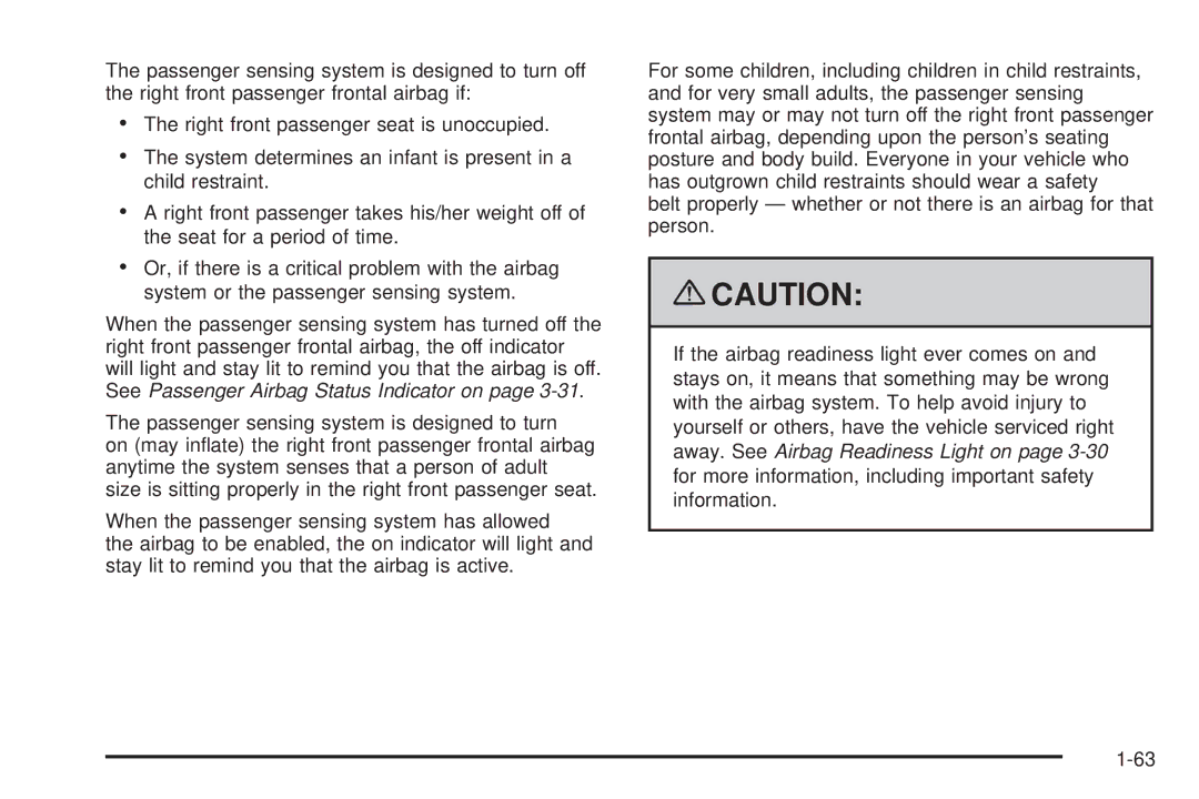 Cadillac 2009 owner manual Away. See Airbag Readiness Light on 