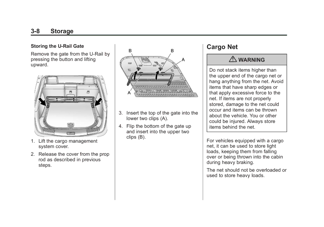 Cadillac 2010 owner manual Cargo Net, Storing the U-Rail Gate 