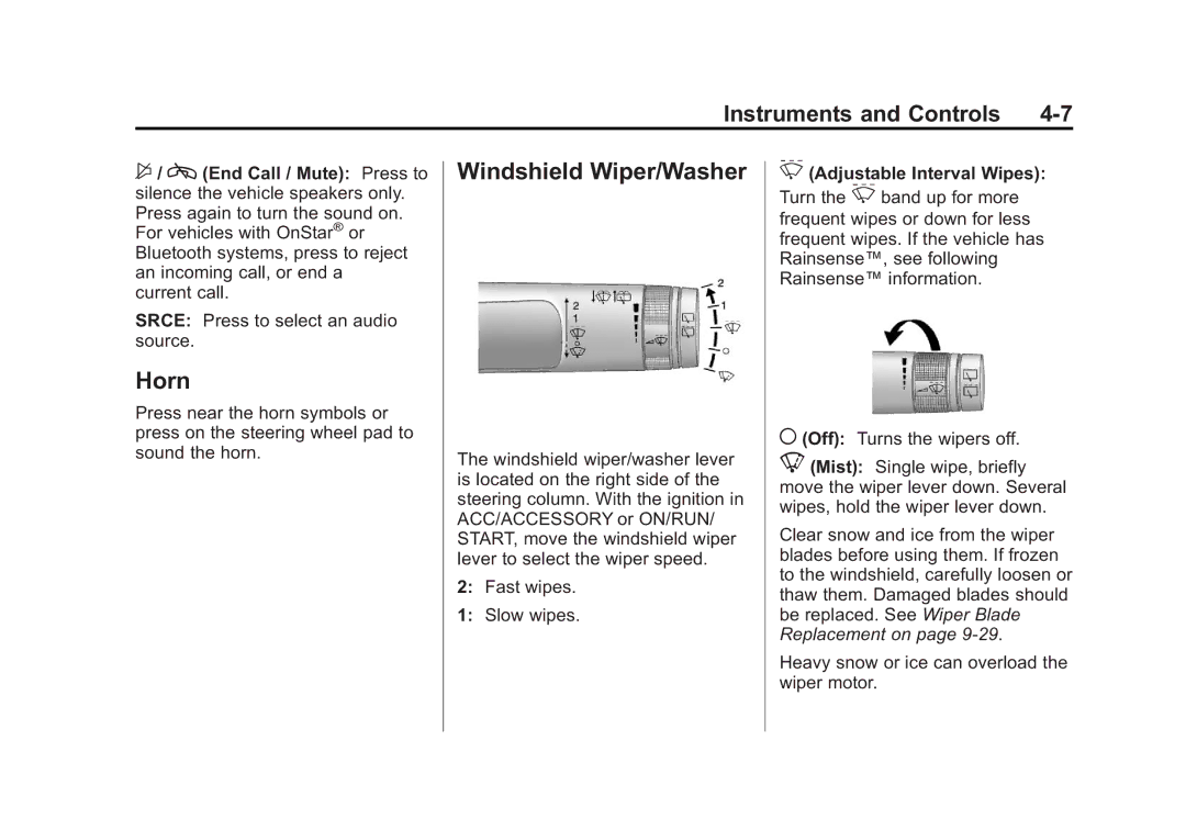 Cadillac 2010 owner manual Horn, Windshield Wiper/Washer, Adjustable Interval Wipes 