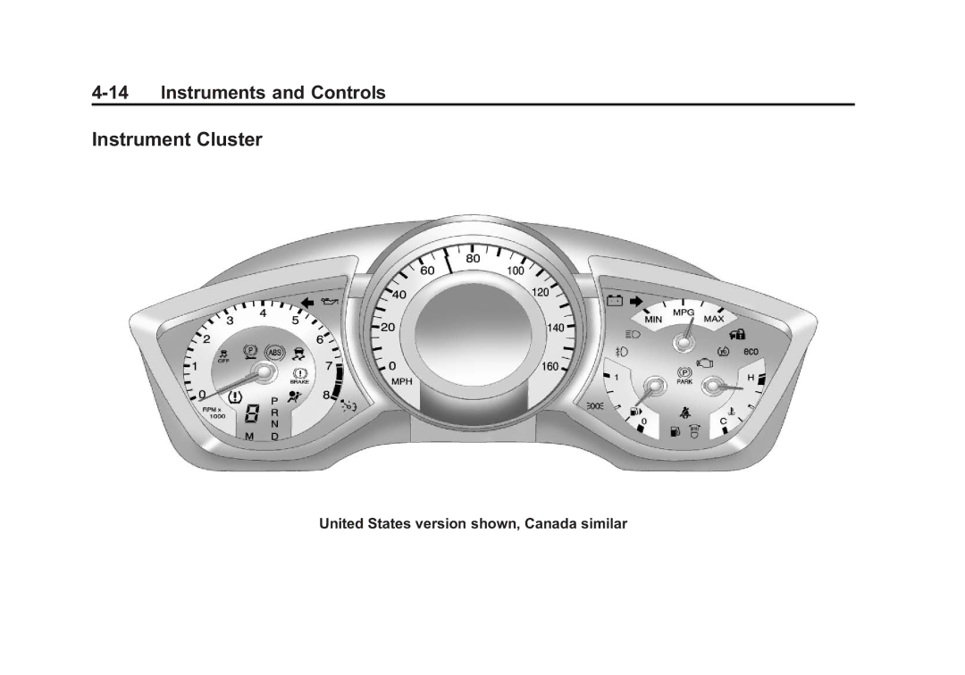 Cadillac 2010 owner manual Instrument Cluster, United States version shown, Canada similar 