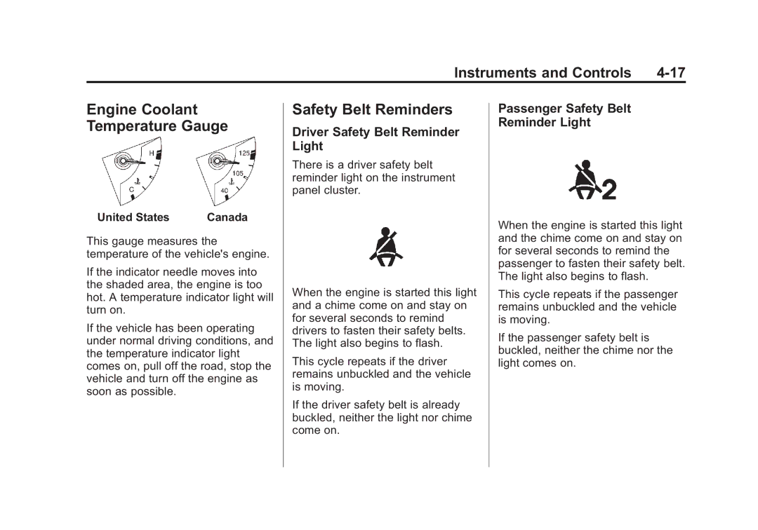 Cadillac 2010 owner manual Engine Coolant Temperature Gauge, Safety Belt Reminders, Driver Safety Belt Reminder Light 