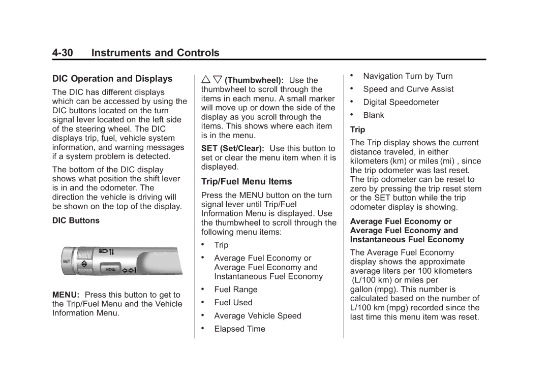 Cadillac 2010 owner manual DIC Operation and Displays, Trip/Fuel Menu Items, DIC Buttons 