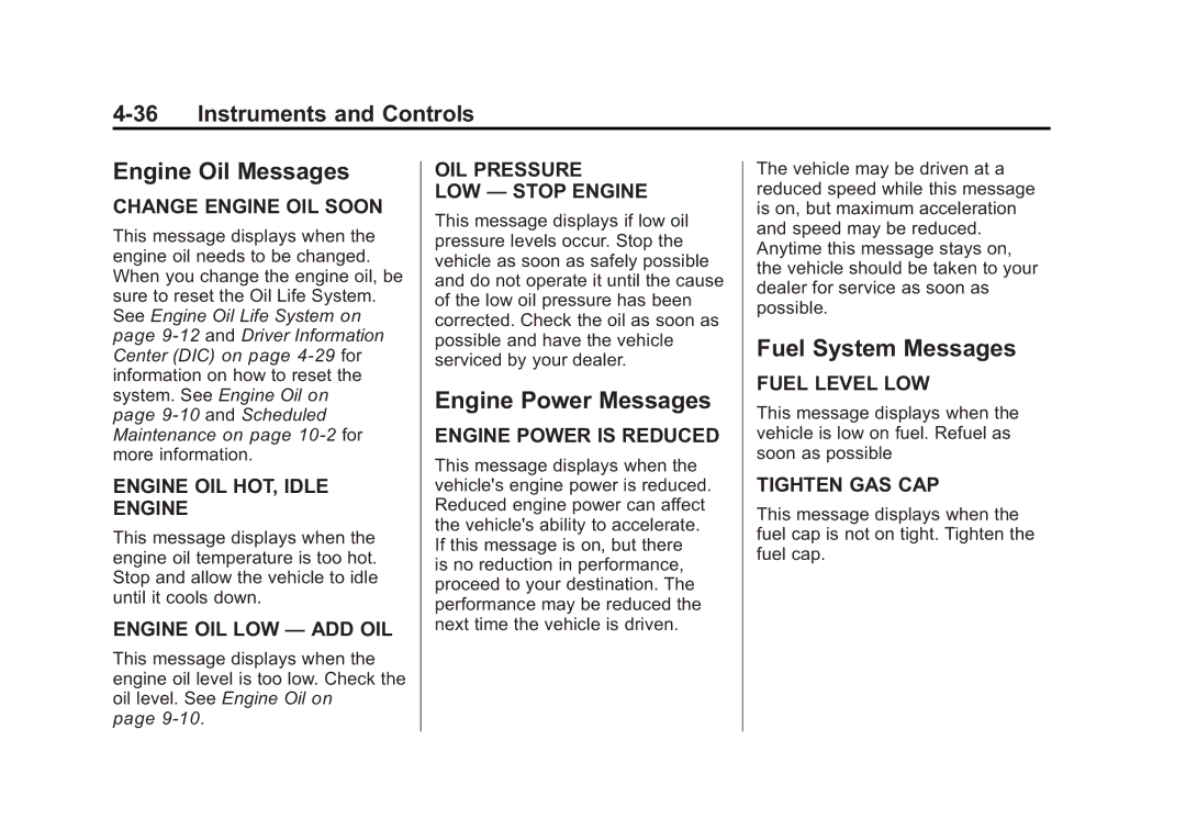 Cadillac 2010 owner manual Engine Oil Messages, Engine Power Messages, Fuel System Messages 