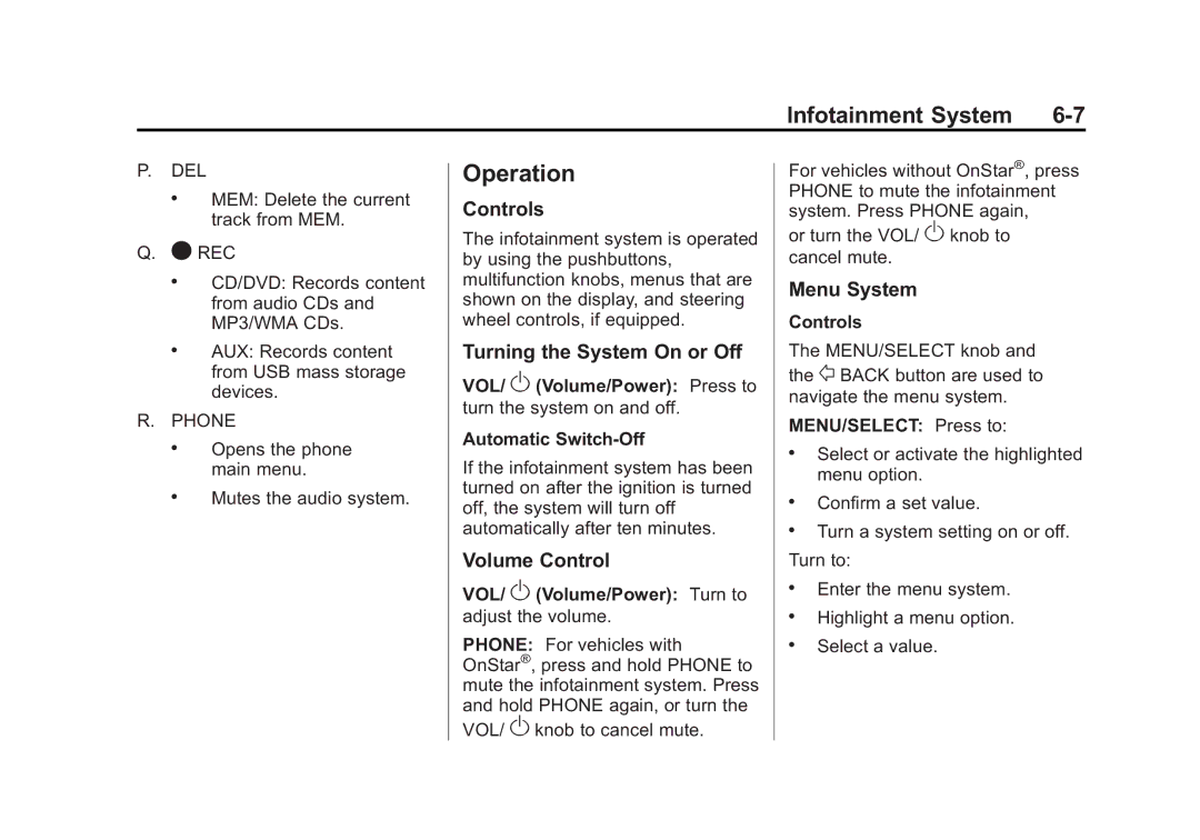 Cadillac 2010 owner manual Operation, Turning the System On or Off, Volume Control, Menu System 