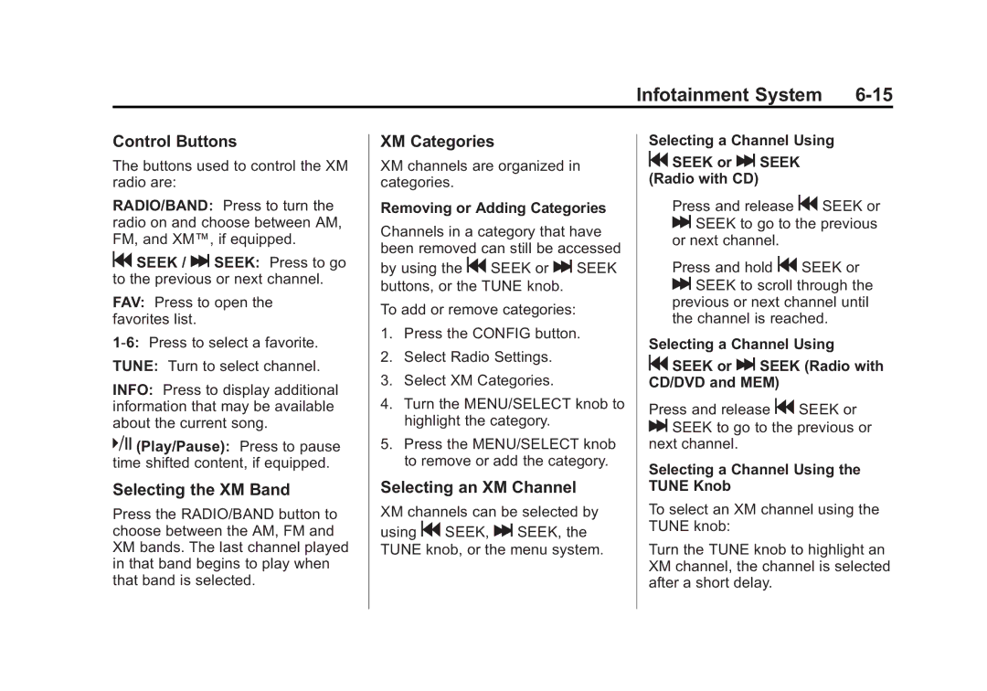 Cadillac 2010 owner manual Selecting the XM Band, XM Categories, Selecting an XM Channel 