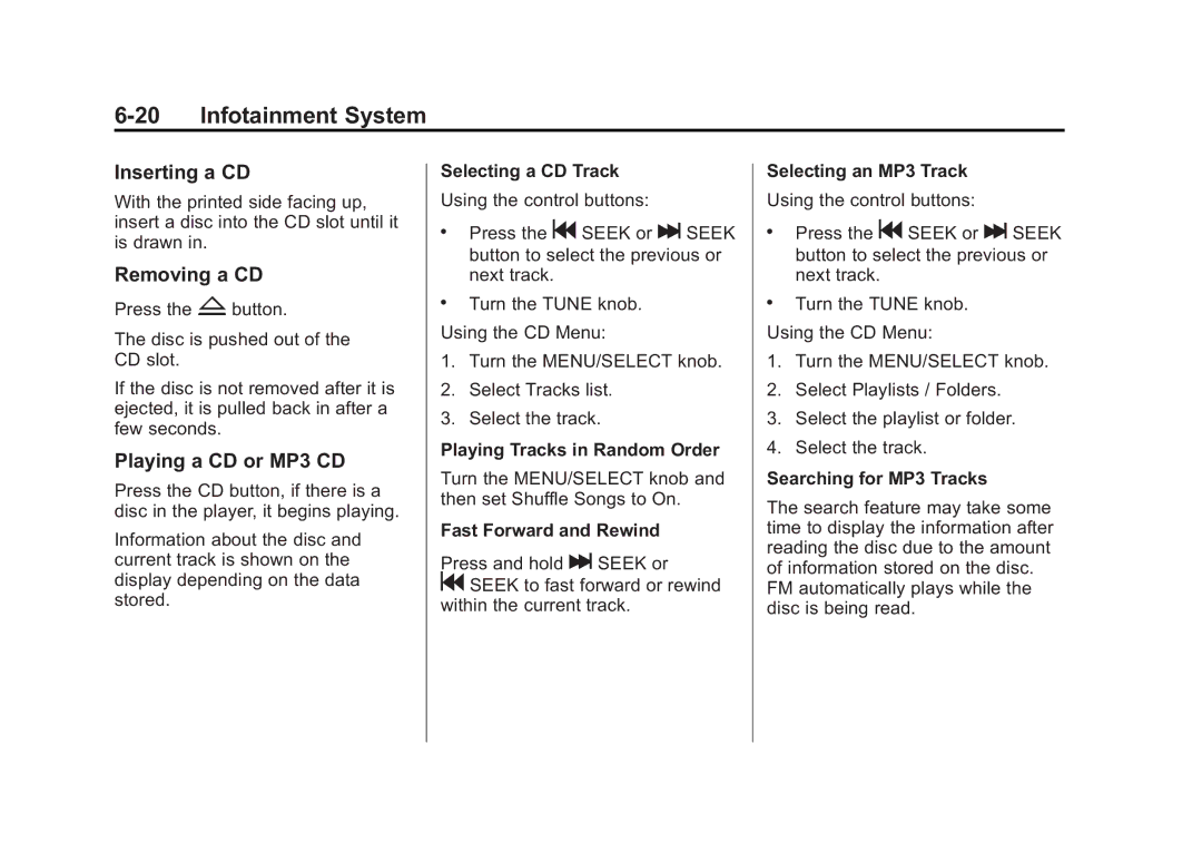 Cadillac 2010 owner manual Inserting a CD, Removing a CD, Playing a CD or MP3 CD 