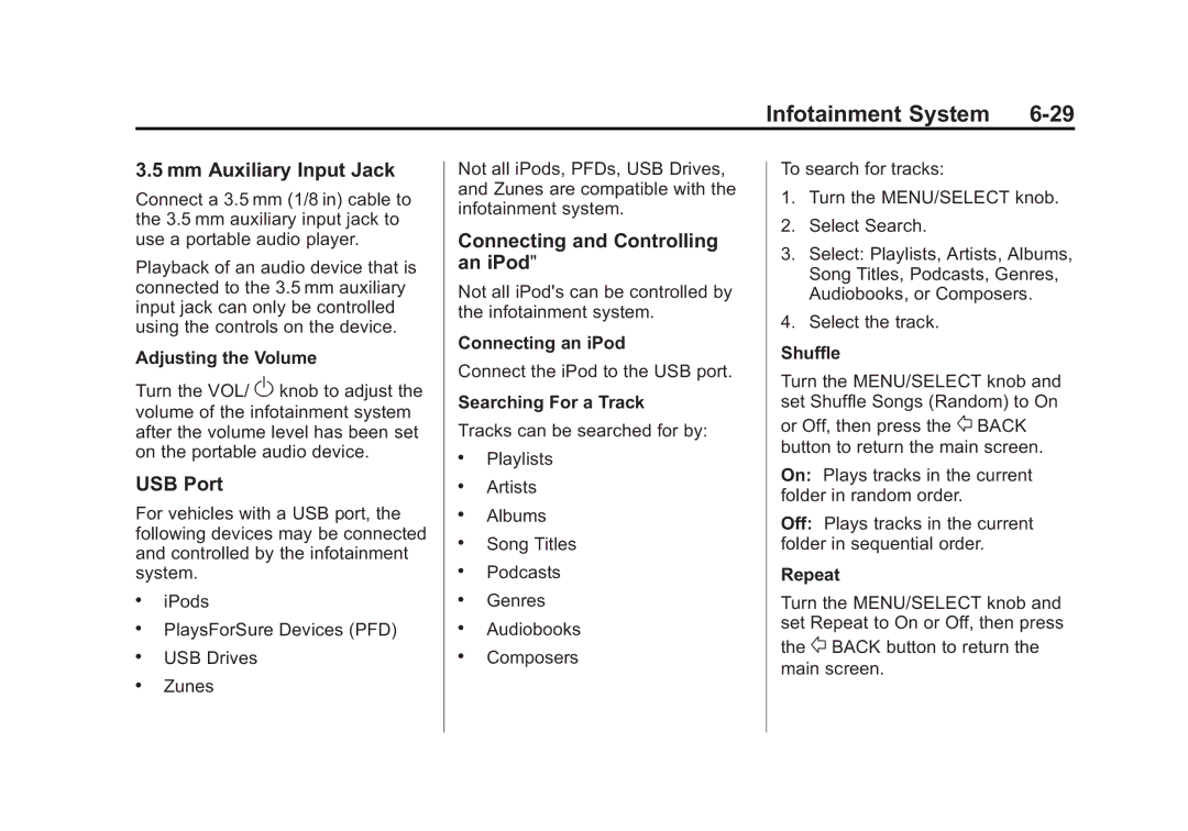 Cadillac 2010 owner manual Mm Auxiliary Input Jack, USB Port, Connecting and Controlling an iPod 