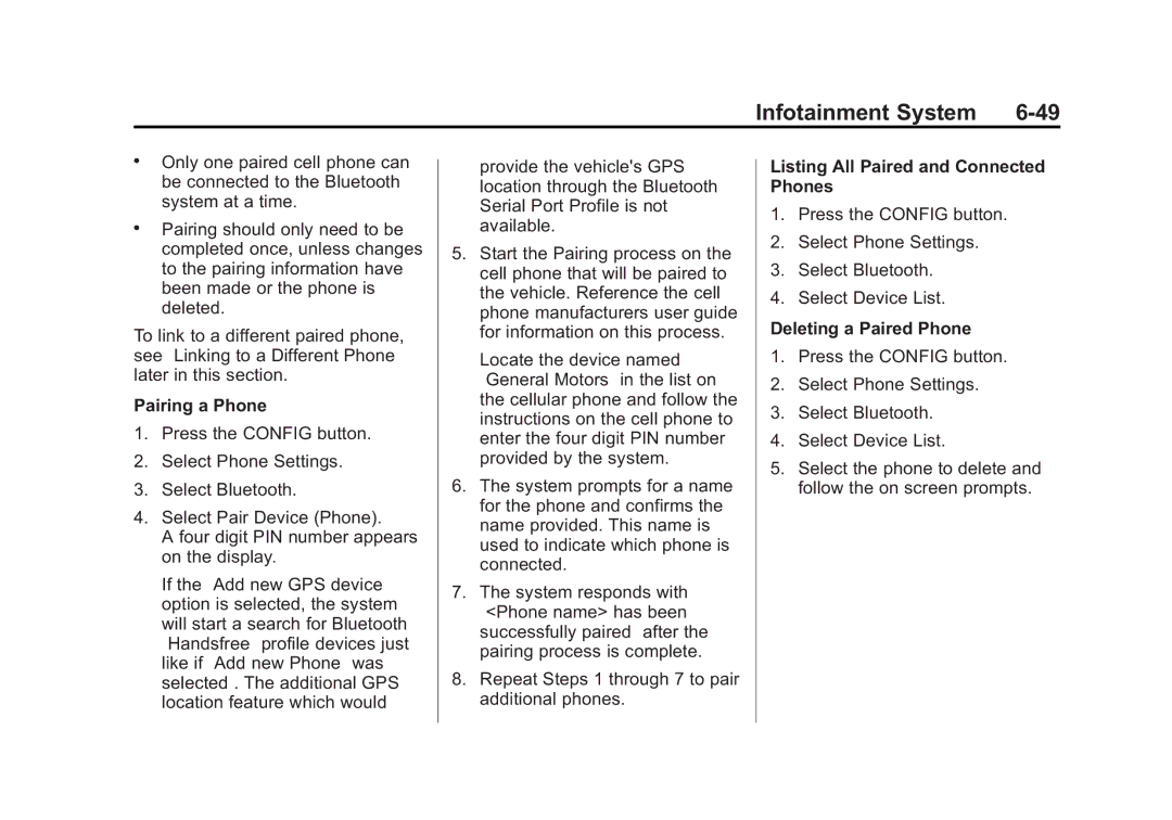 Cadillac 2010 owner manual Pairing a Phone, Listing All Paired and Connected Phones, Deleting a Paired Phone 