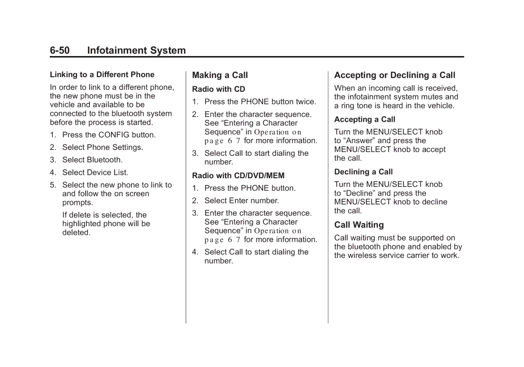 Cadillac 2010 owner manual Making a Call, Accepting or Declining a Call, Call Waiting 