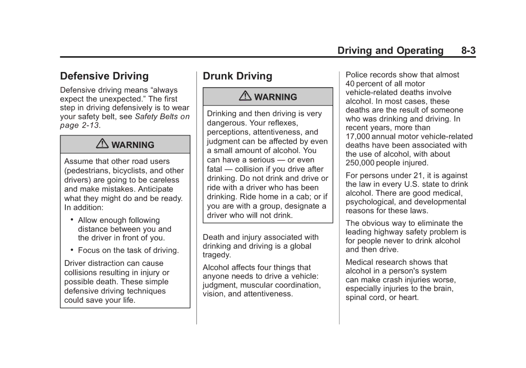 Cadillac 2010 owner manual Defensive Driving, Drunk Driving 