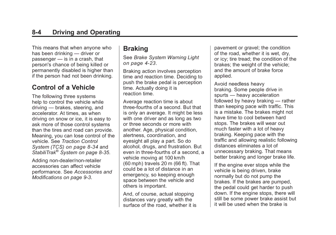 Cadillac 2010 owner manual Control of a Vehicle, Braking 