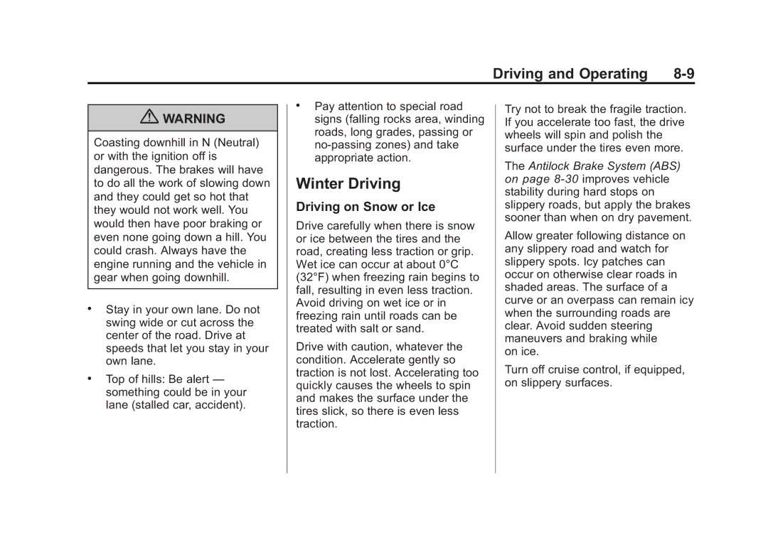 Cadillac 2010 owner manual Winter Driving, Driving on Snow or Ice 