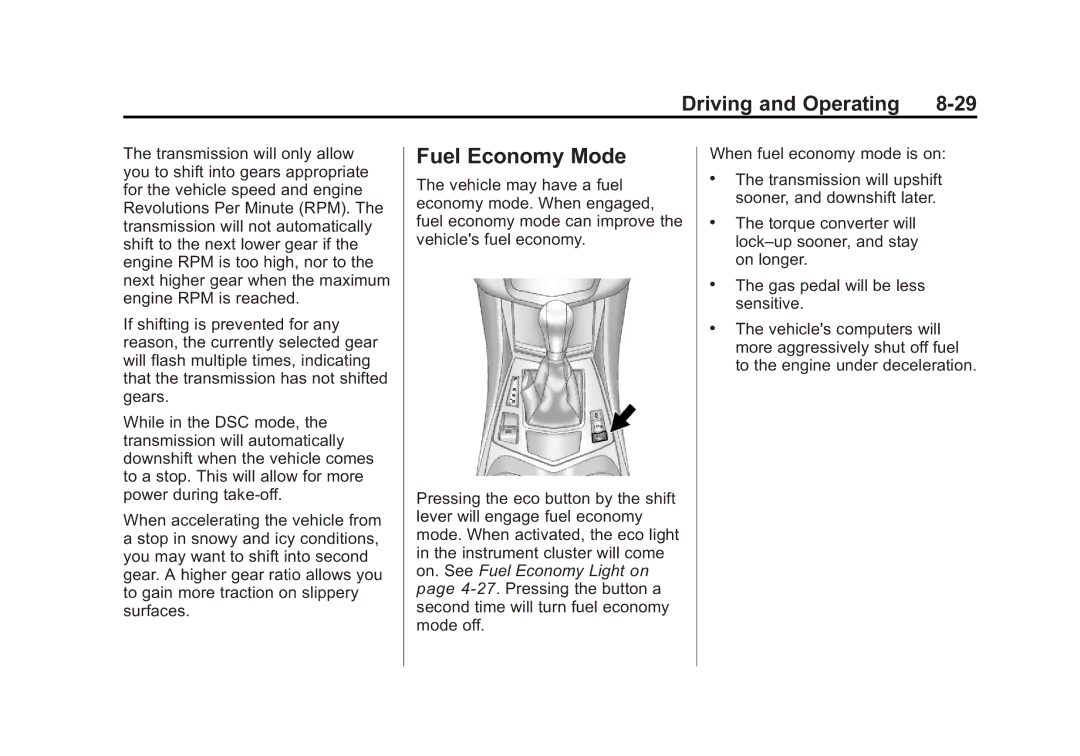 Cadillac 2010 owner manual Fuel Economy Mode 